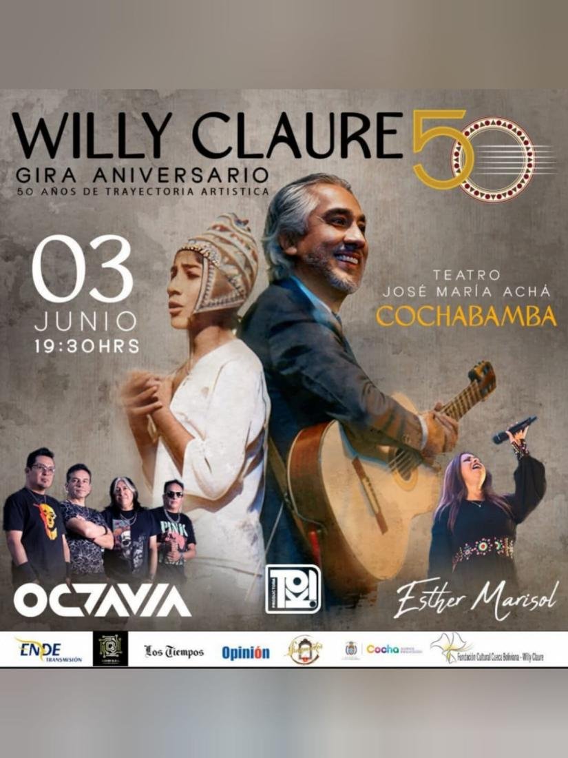 Willy Claure 50 Años de Trayectoria Artística Willy Claure 50 Años de Trayectoria Artística